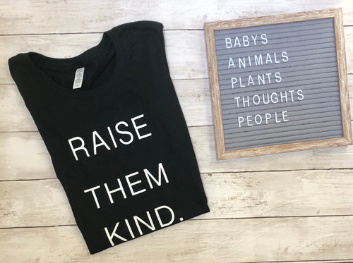RAISE THEM KIND ss fitted t-shirt