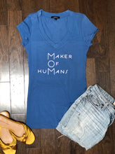 Load image into Gallery viewer, MOM "Maker Of HuMans" v-neck short sleeve fitted t-shirt
