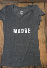Load image into Gallery viewer, Madre (mama in Spanish) ss v-neck fitted t-shirt