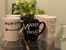 Load image into Gallery viewer, Mama Swag &quot;Cup of Joe&quot; printed coffee mugs